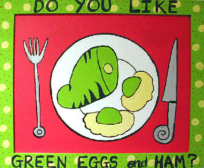 Click here to go to larger image of "GREEN EGGS AND HAM"